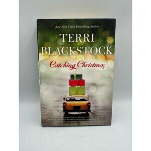 Catching Christmas Terri Blackstock 2018 Hardcover Fiction Like New